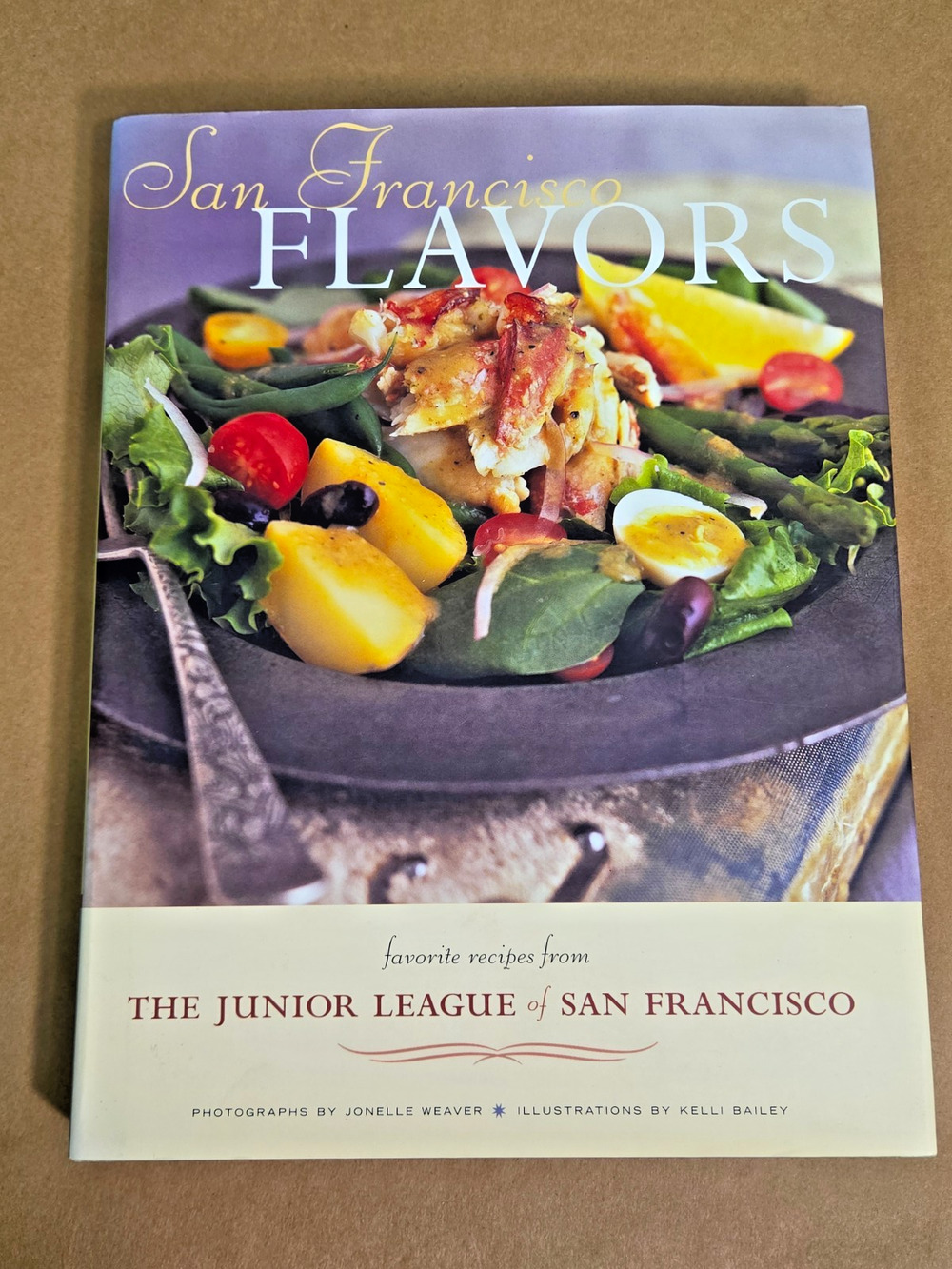 San Francisco Flavors Junior League Cookbook 1st Ed Alice Waters Intro 1999